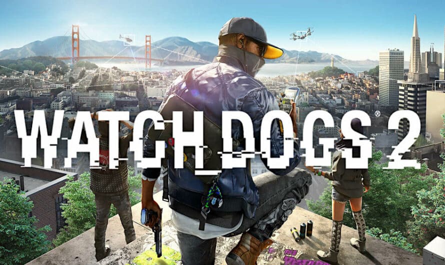 Watch Dogs 2  : ses caractéristiques