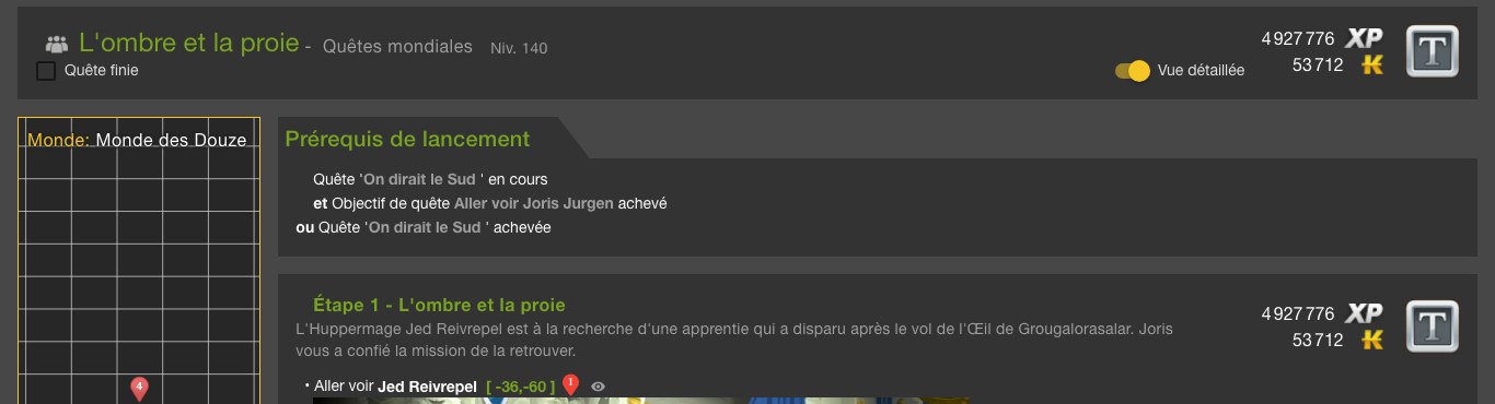 Fiche de la quête L'ombre et la proie sur DofusDB : niveau 140, prérequis de lancement, 4 927 776 XP et 53 712 kamas
