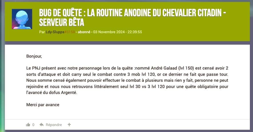 Capture du forum officiel dofus.com : signalement du 3 novembre 2024 indiquant qu Andre Galaad niveau 150 doit porter seul le combat contre 3 monstres niveau 120 mais passe son tour