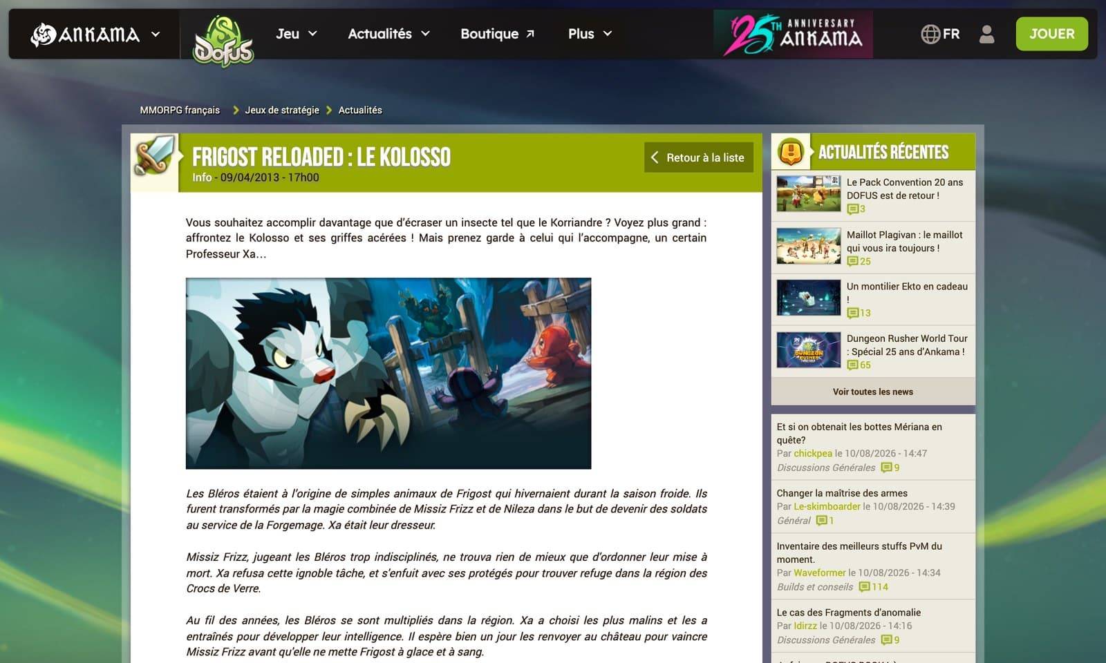 Capture de l'actualité officielle Ankama du 9 avril 2013 intitulée Frigost Reloaded le Kolosso, qui raconte l'origine des Bléros et du Professeur Xa