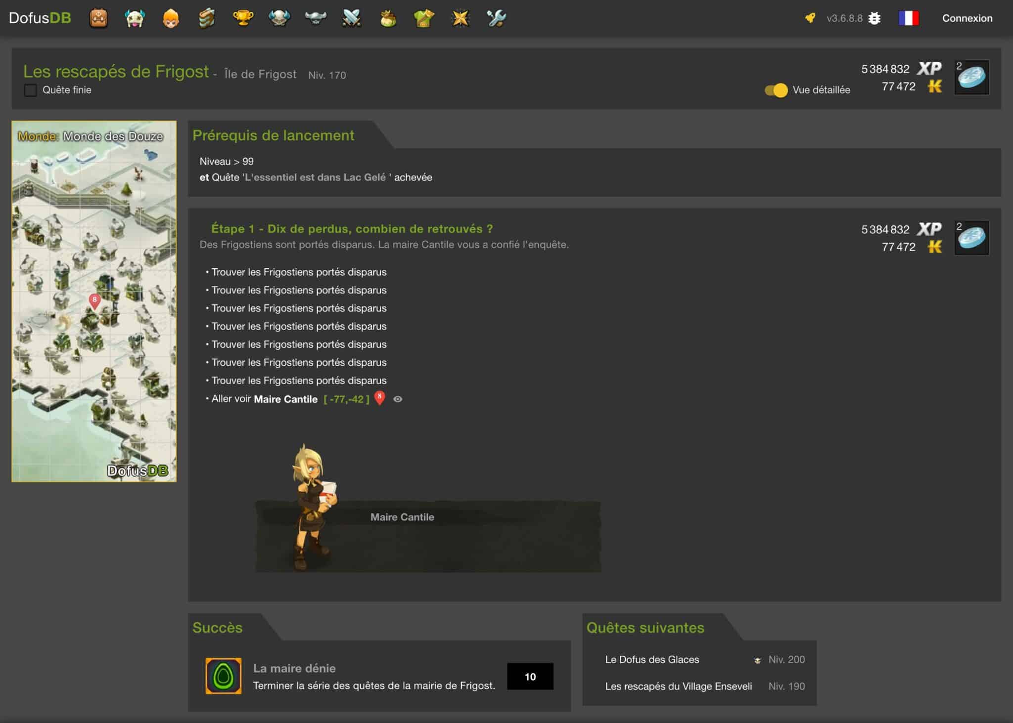 Capture DofusDB : fiche de la quete Les rescapes de Frigost, 5 384 832 XP et 77 472 kamas, prerequis niveau superieur a 99