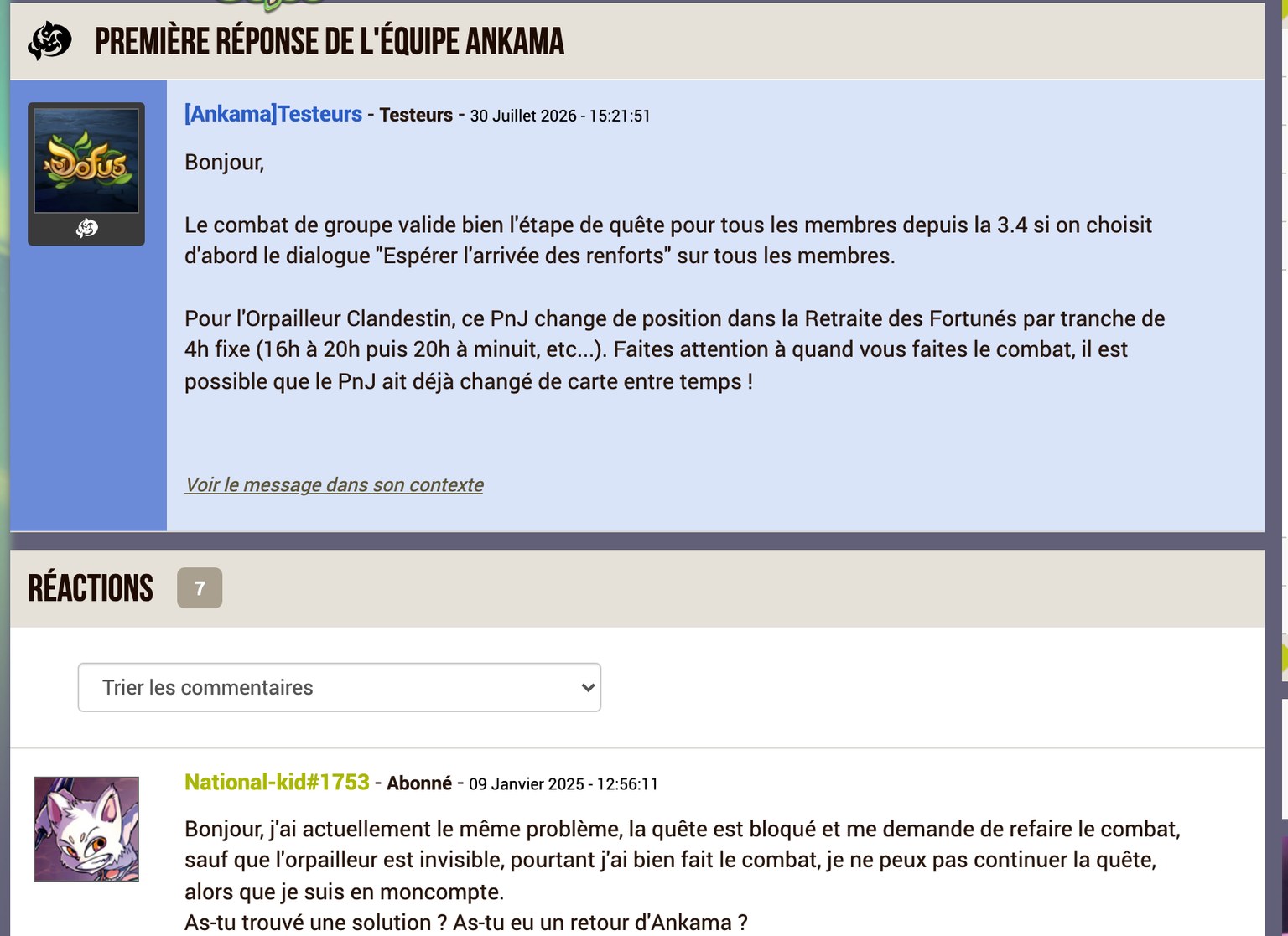 Reponse officielle de l'equipe Ankama du 30 juillet 2026 sur le forum Dofus, expliquant le dialogue Esperer l'arrivee des renforts et la rotation de 4 heures de l'Orpailleur clandestin