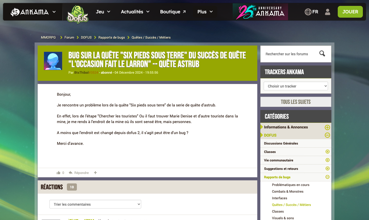 Fil du forum officiel Dofus ouvert le 4 décembre 2024 : quatre joueurs bloqués à l’étape Chercher les touristes de Six pieds sous terre, réponses des joueurs sur la salle en haut de la mine