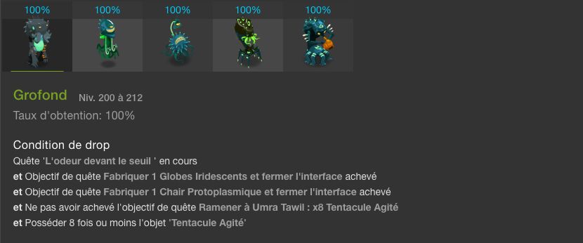 Fiche DofusDB du Tentacule Agité : drop à 100 % sur Grofond sous conditions de quête en cours, crafts achevés et possession limitée